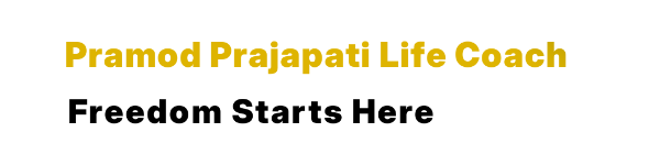 Pramod Prajapati Life Coach